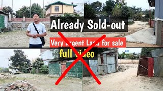 Already Sold out Very urgent Land for sale 😢|| Rasta osor te ase ||Dimapur watch full video 🙏