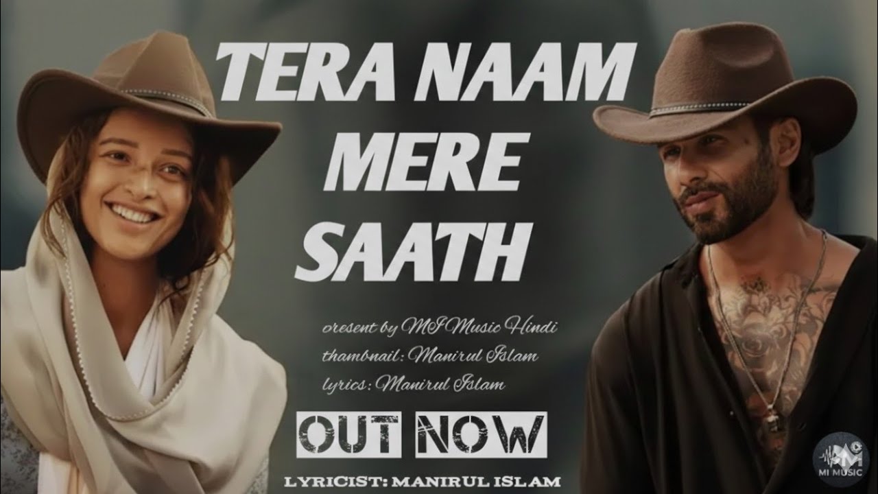 Tera Naam Mere Saath || तेरा नाम मेरे साथ || Hindi romantic song (2026) || MI Music Hindi 