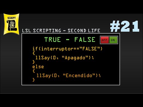 Uso de FALSE y TRUE - LSL scripting #21 (Second Life)