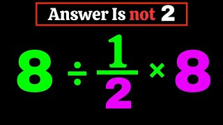 Simple Math Problem but No one can Solve This!