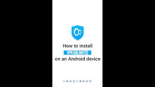 How to install VPN Unlimited on Android screenshot 1