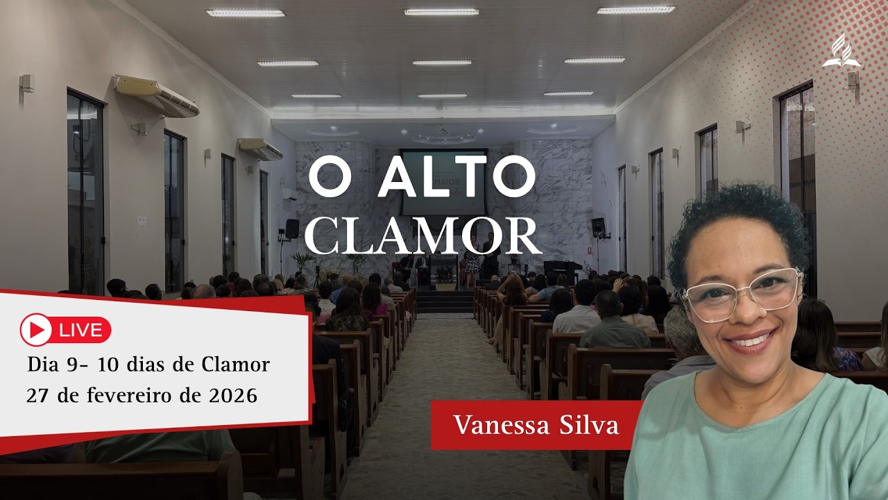 10 DIAS DE CLAMOR | O ALTO CLAMOR | VANESSA SOUZA | 27/02/26