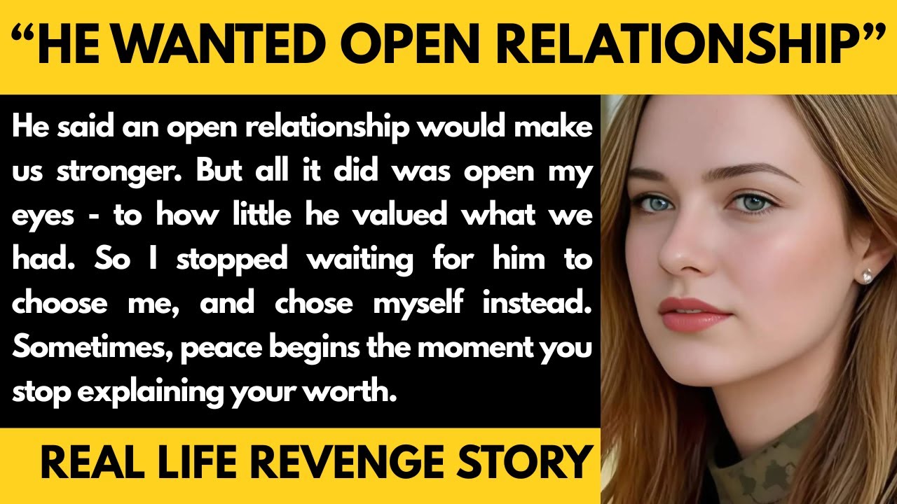 He Wanted an “Open Relationship” | Revenge Story