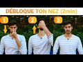 Nez bloqu  dbouchele en 2min avec cet exo simple  efficace