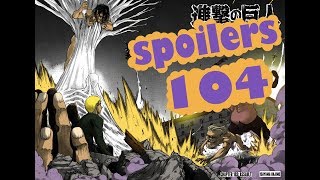 進撃の巨人 104 Attack On Titan 104 Shingeki No Kyojin 104 Spoiler Youtube