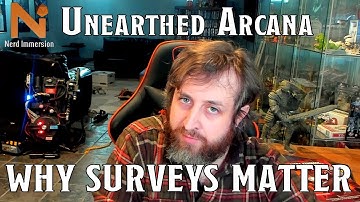 Unearthed Arcana Surveys and Why They Matter | Nerd Immersion