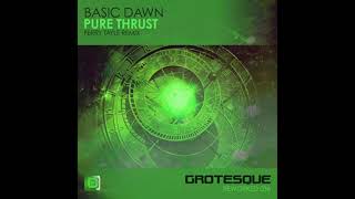 Basic Dawn - Pure Thrust (Ferry Tayle Remix) [As Played on Feel The Sound 160]