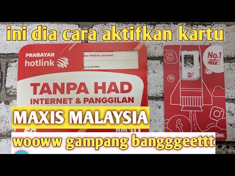 cara daftar kartu maxis malaysia || daftar sendiri di rumah || khusus anak rantau