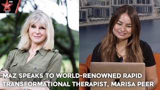 Maz speaks to world-renowned Rapid Transformational Therapist, Marisa Peer