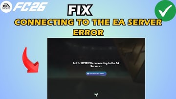 Fix FC 26 Connecting to The EA Server Error