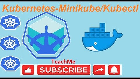 Minikube Installation | Docker installation | Kubectl installation
