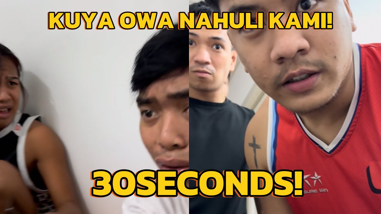 Kuya baki na 30seconds KAMI!