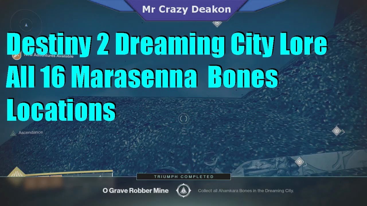 Destiny 2 Dreaming City All 16 Ahamkara Bones Locations (Marasenna Lore) YouTube