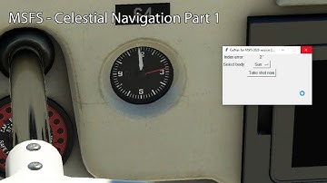 MSFS - Celestial Navigation Part 1