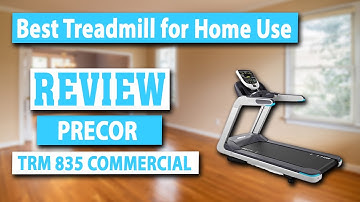 Precor TRM 835 Commercial Series Treadmill with P30 Console Review - Best Treadmills On Amazon
