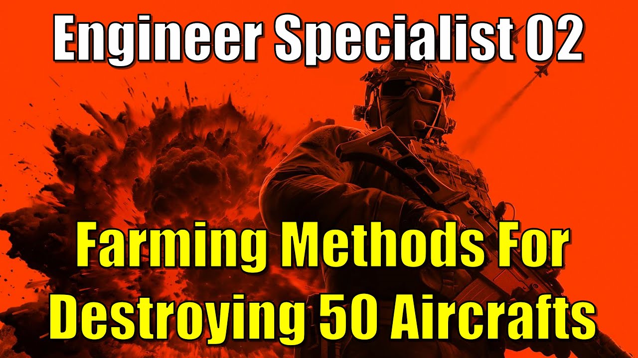 Bf6 Engineeri Battlefield 6 - Engineer Specialist 02 Destroy 50 Aircrafts - Farming ...