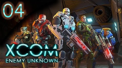 X-COM Enemy Unknown - S03 - E04 - I Love Heavies