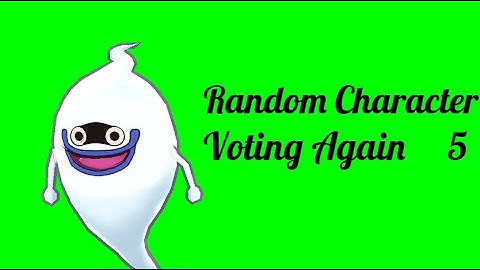 Random Character Voting Again 5