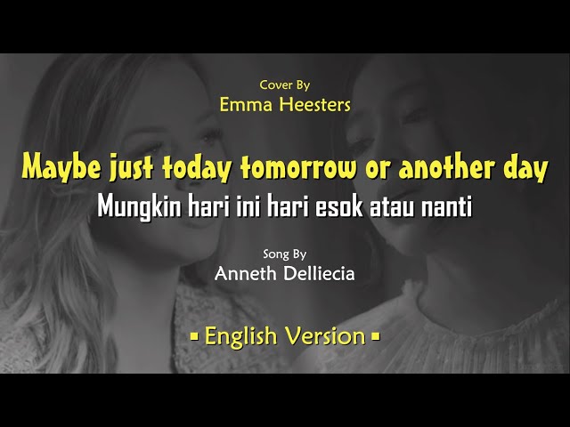 Anneth - Mungkin Hari Ini Esok Atau Nanti (English Version) | LIRIK VIDEO class=