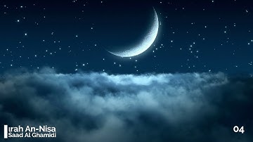 Surah An Nisa  Saad Al Ghamidi 04  سورة النساء سعد الغامدي