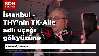 İstanbul - THY’nin TK-Aile adlı uçağı gökyüzüne 500’üncü logoyu çizdi