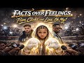 FACTS OVER FEELINGS Flips Clicks Lies Oh My mp3
