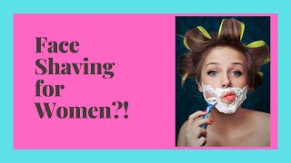 face shaving for women