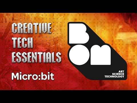 Creative Tech Essentials - BBC Microbit - overview