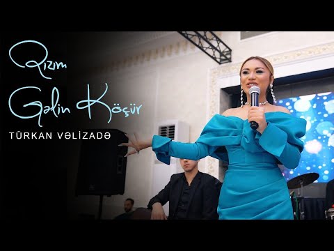 Türkan Velizade - Qızım gelin köçür (Official Video)