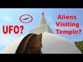Somawathi - The Temple where UFOs land? Ancient Aliens in Sri Lanka