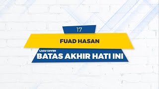 Fuad Hasan  Batas Akhir Hati Ini cover