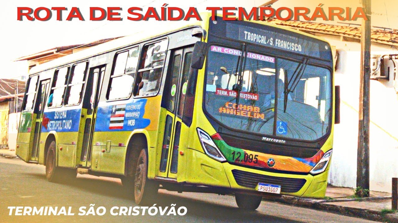 Saída Temporária Do Terminal São Cristóvão, São Luís, Ma.