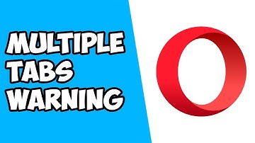 How To Turn Off Multiple Tabs Warning on Opera