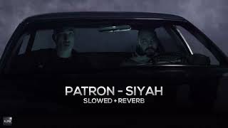 Patron & Sagopa Kajmer   Siyah  -  Sｌｏｗｅｄ + Rｅｖｅｒｂ Resimi