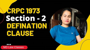 Crpc section 2 in hindi॥Defination clause