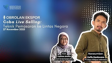 Coba Live Selling: Teknik Pemasaran ke Lintas Negara - 27 November 2025