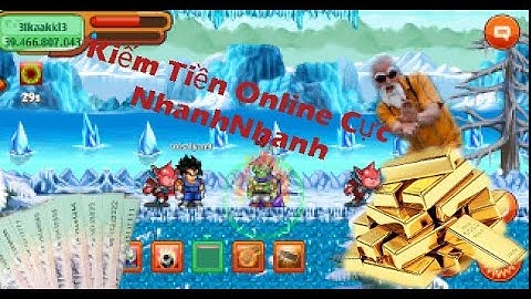 NGỌC RỒNG ONLINE | Cách kiếm tiền online trong game 1h hằng ngày đơn giản của mình