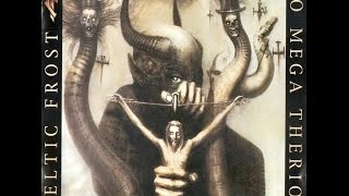 Celtic Frost - Return To The Eve