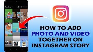 How To Add Photo And Video Together On Instagram Story (INSTAGRAM TIPS) screenshot 4