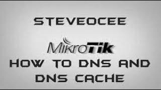 Discover The World Of Dns Cache On Mikrotik networking dns mikrotik