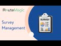 Capture Field Insights with RouteMagic Survey Management | Custom Forms, Real-Time Data