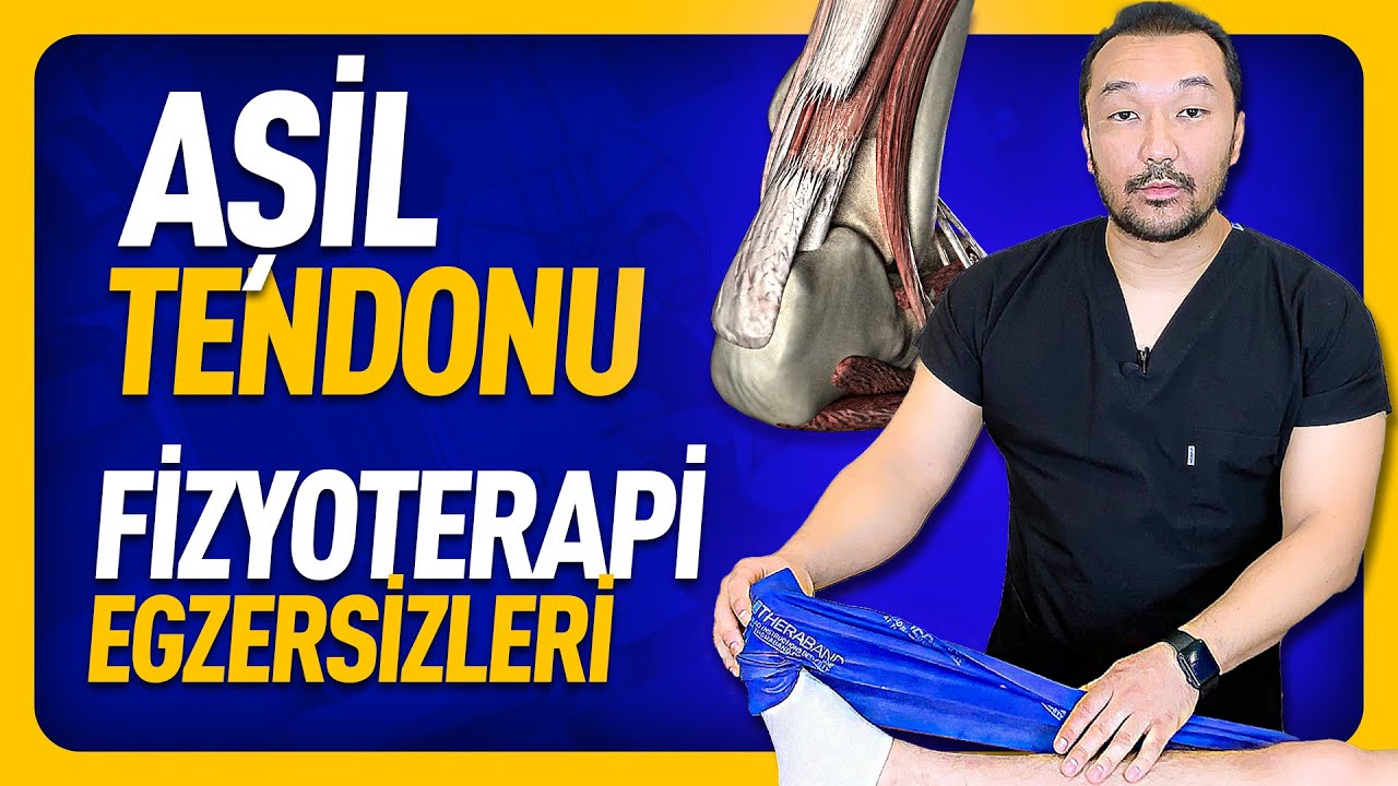Aşil Tendonu Egzersizleri