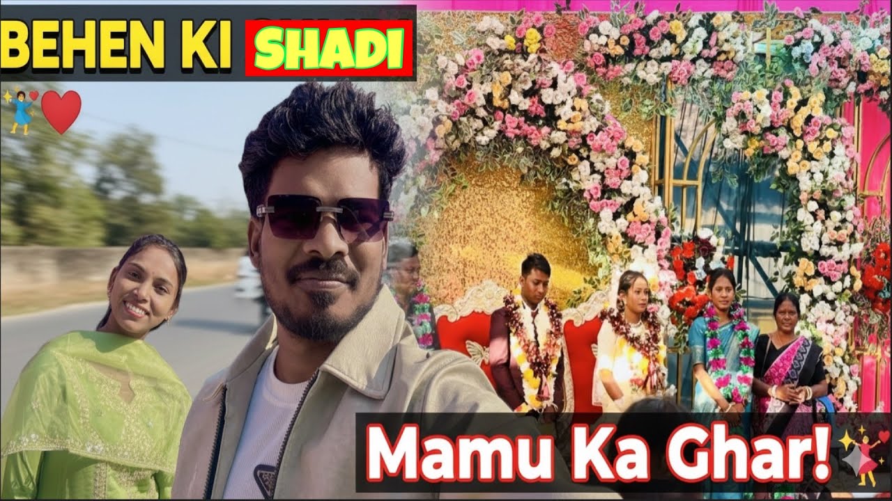 Behen Ka Sadi Ja Rahe Hai Mamu Ka Ghar
