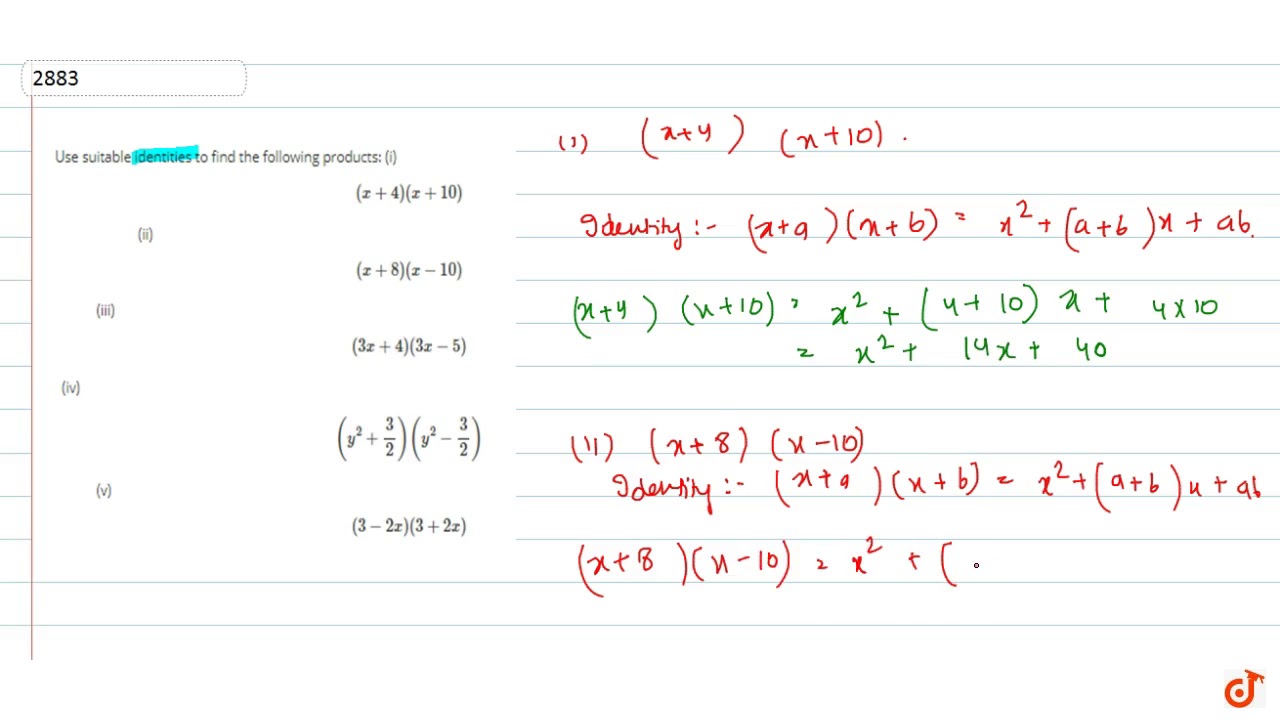 Use Suitable Identities To Find The Following Products I X 4 X 10 Ii X 8 X 10 Ii Youtube