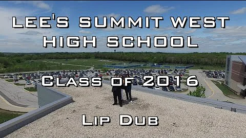 Lee's Summit West High School Lip Dub 2016
