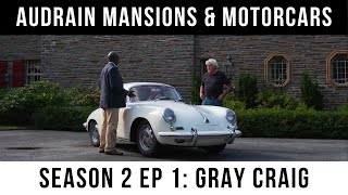 Leno and Osborne in Audrain Mansions & Motorcars: Season 2 Episode 1: Gray Craig