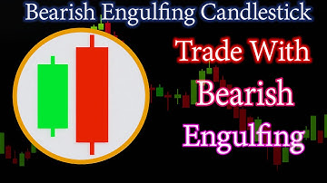 Bearish Engulfing Pattern Explained: Best Strategy for Traders