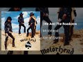 Motrhead  we are the road crew official audio