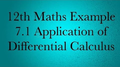 12th Maths Example 7.1 Application of Differential Calculus||Chapter 7 TN Syllabus|| Jey Math