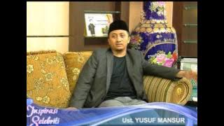 INSPIRASI SELEBRITI: YUSUF MANSYUR (Part 1)